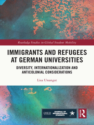 cover image of Immigrants and Refugees at German Universities